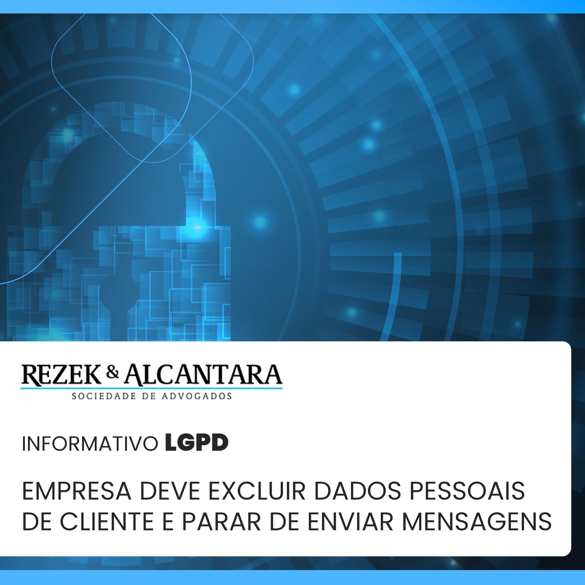 Empresa deve excluir dados pessoais de cliente e parar de enviar mensagens